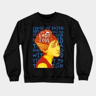 Lady Soul Crewneck Sweatshirt